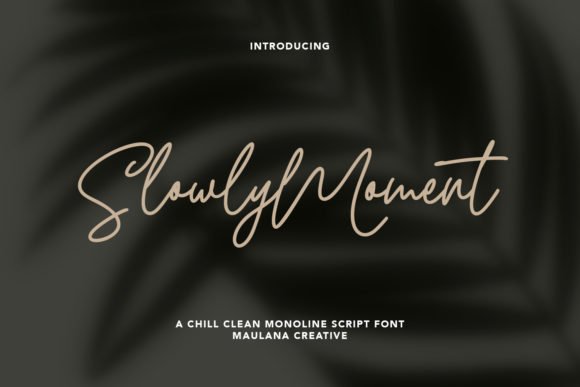 Slowly Moment Font - Featured Image